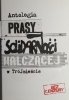PRASY SOLIDARNOŚCI WALCZĄCEJ W TRÓJMIEŚCIE